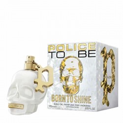 Police To Be Born To Shine...